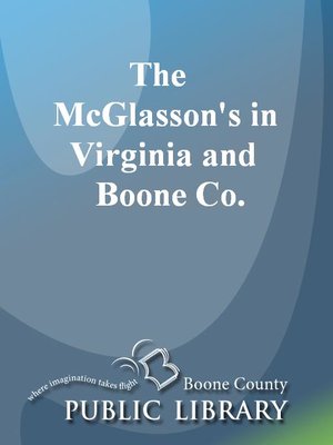 cover image of The McGlasson's in Virginia and Boone County, Kentucky